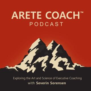 Arete Coach: The Art & Science of Executive Coaching