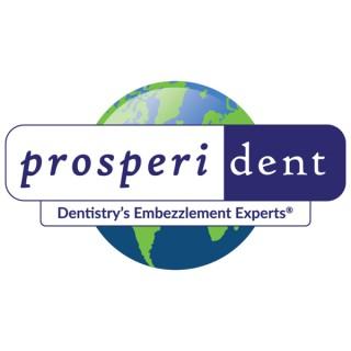 Prosperident's Dental Practice Owner's Podcast