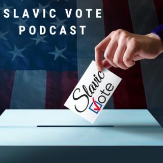 Slavic Vote Podcast