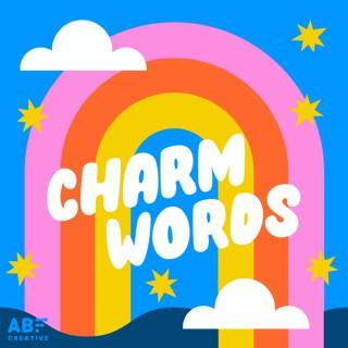 Charm Words: Daily Affirmations for Kids