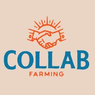 The Collaborative Farming Podcast
