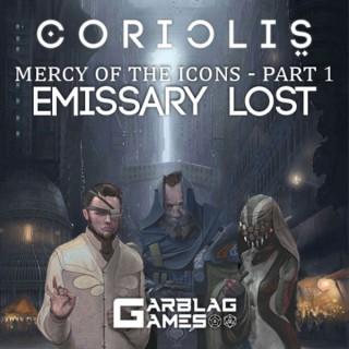 Garblag Games - Coriolis RPG - Mercy of the Icons