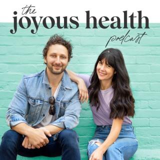The Joyous Health Podcast
