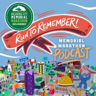 Run to Remember Memorial Marathon Podcast