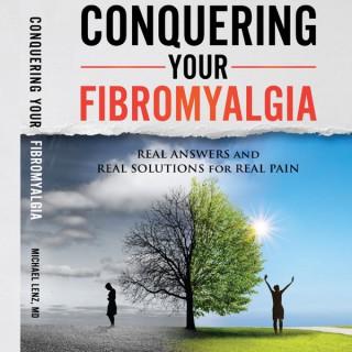 Conquering Your Fibromyalgia Podcast