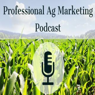 Professional Ag Marketing Podcast