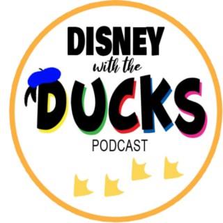 The Disney with the Ducks Podcast