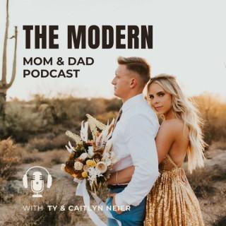 The Modern Mom & Dad Podcast