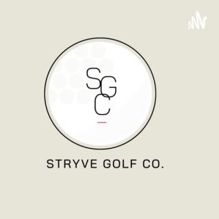 The Stryve Golf Podcast