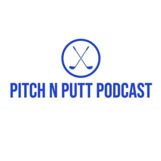 Pitch N Putt Podcast
