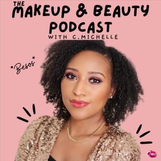 The Makeup & Beauty Podcast