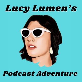 Lucy Lumen's Podcast Adventure