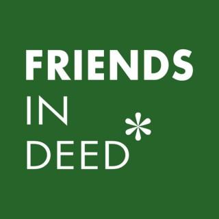 Friends In Deed Podcast