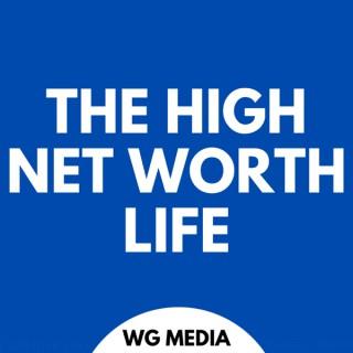 The High Net Worth Life