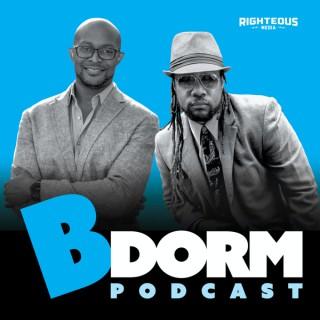 B Dorm Podcast