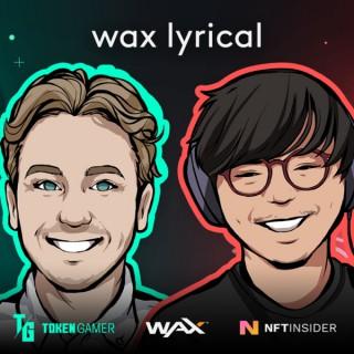 WAX Lyrical
