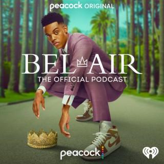 Bel-Air: The Official Podcast