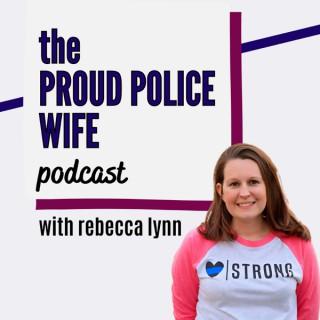 Proud Police Wife Podcast