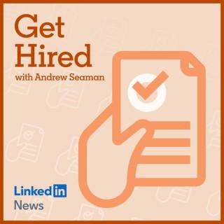 Get Hired with Andrew Seaman