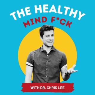 The Healthy Mind F*ck