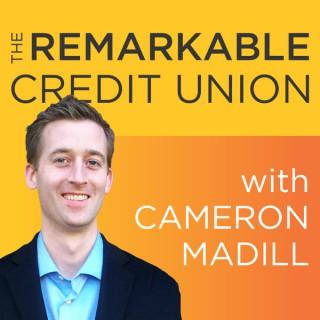The Remarkable Credit Union Podcast