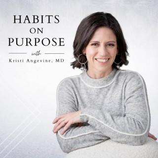 Habits on Purpose