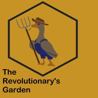 The Revolutionary's Garden