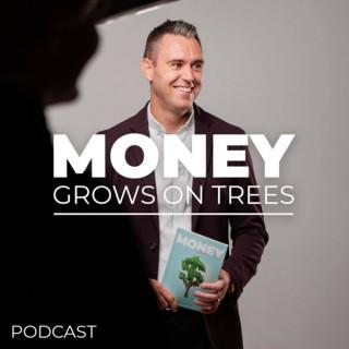 Money Grows on Trees: the Podcast