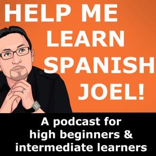 Help Me Learn Spanish Joel