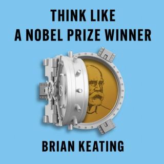 Think Like A Nobel Prize Winner
