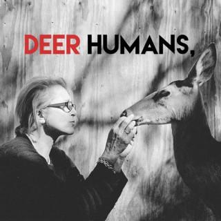 Deer Humans,