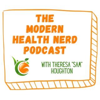 The Modern Health Nerd Podcast