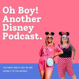Oh Boy! Another Disney Podcast