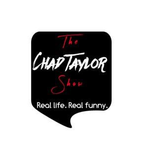 The Chad Taylor Show