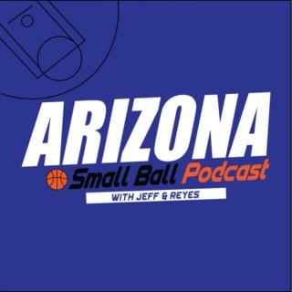 Arizona Small Ball Podcast