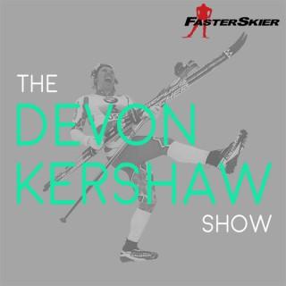 The Devon Kershaw Show by FasterSkier