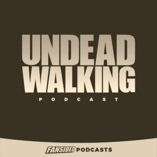 The Undead Walking Podcast