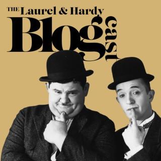 The Laurel & Hardy Blogcast