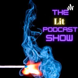 The Lit Podcast Show