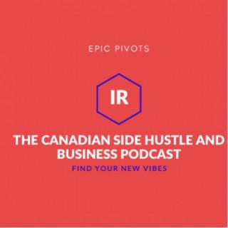 The Canadian Side Hustle and Business Podcast