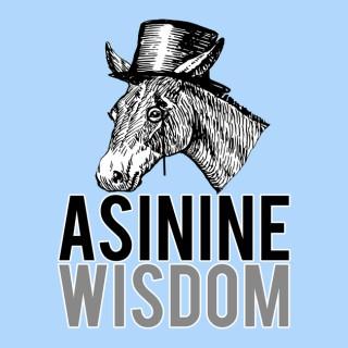 Asinine Wisdom
