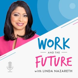 A podcast about work, the future and how they will go together