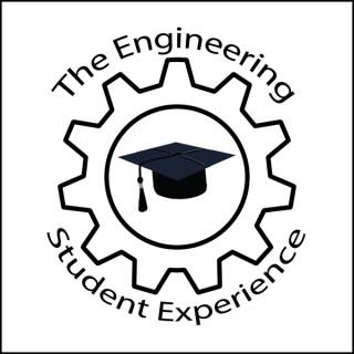 The Engineering Student Experience Podcast