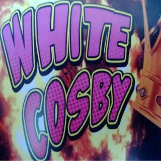 Ask Dr. White Cosby!