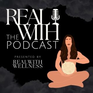 REALWITH The Podcast