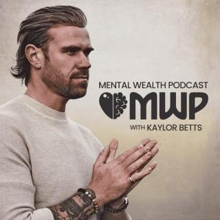 The Mental Wealth Podcast