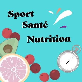 Sport SantÃ© Nutrition Podcast