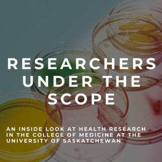 Researchers Under the Scope