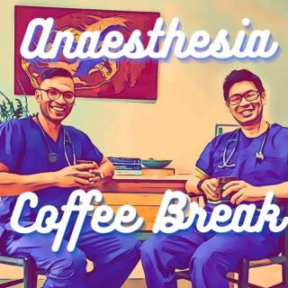 Anaesthesia Coffee Break