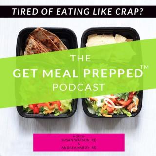 The Get Meal Prepped Show